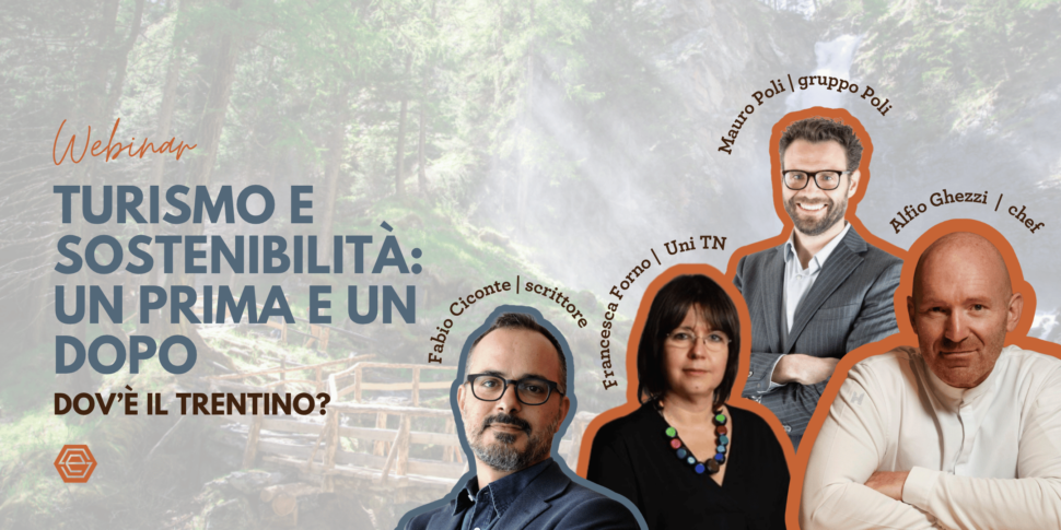 Copertina Webinar Turismo e Sostenibilità: un prima e un dopo | Dov’è il Trentino?
